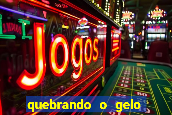 quebrando o gelo pdf download